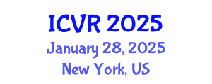 International Conference on Virtual Reality (ICVR) January 28, 2025 - New York, United States