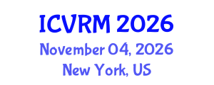 International Conference on Virtual Reality in Medicine (ICVRM) November 04, 2026 - New York, United States International Conference on Virtual Reality in Medicine (ICVRM) November 04, 2026 - New York, United States
