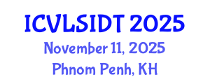 International Conference on VLSI Design and Technology (ICVLSIDT) November 11, 2025 - Phnom Penh, Cambodia