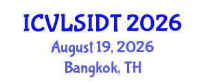 International Conference on VLSI Design and Technology (ICVLSIDT) August 19, 2026 - Bangkok, Thailand