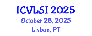 International Conference on VLSI (ICVLSI) October 28, 2025 - Lisbon, Portugal