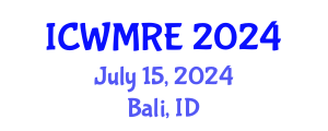 International Conference on Waste Management and Remediation Engineering (ICWMRE) July 15, 2024 - Bali, Indonesia