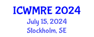 International Conference on Waste Management and Remediation Engineering (ICWMRE) July 15, 2024 - Stockholm, Sweden