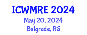 International Conference on Waste Management and Remediation Engineering (ICWMRE) May 20, 2024 - Belgrade, Serbia