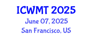 International Conference on Waste Management and Technology (ICWMT) June 07, 2025 - San Francisco, United States