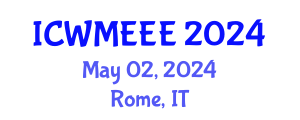 International Conference on Waste Management, Ecological and Environmental Engineering (ICWMEEE) May 02, 2024 - Rome, Italy