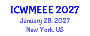 International Conference on Waste Management, Ecological and Environmental Engineering (ICWMEEE) January 28, 2027 - New York, United States International Conference on Waste Management, Ecological and Environmental Engineering (ICWMEEE) January 28, 2027 - New York, United States