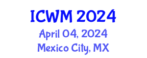 International Conference on Waste Management (ICWM) April 04, 2024 - Mexico City, Mexico
