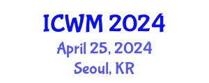 International Conference on Waste Management (ICWM) April 25, 2024 - Seoul, Republic of Korea