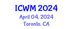 International Conference on Waste Management (ICWM) April 04, 2024 - Toronto, Canada