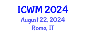International Conference on Waste Management (ICWM) August 22, 2024 - Rome, Italy