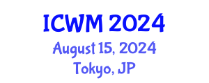 International Conference on Waste Management (ICWM) August 15, 2024 - Tokyo, Japan