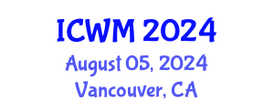 International Conference on Waste Management (ICWM) August 05, 2024 - Vancouver, Canada
