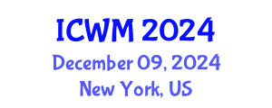 International Conference on Waste Management (ICWM) December 09, 2024 - New York, United States