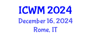 International Conference on Waste Management (ICWM) December 16, 2024 - Rome, Italy