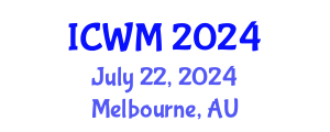 International Conference on Waste Management (ICWM) July 22, 2024 - Melbourne, Australia