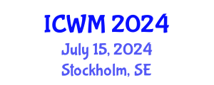 International Conference on Waste Management (ICWM) July 15, 2024 - Stockholm, Sweden