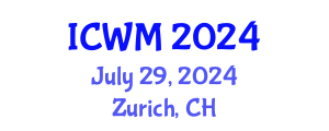 International Conference on Waste Management (ICWM) July 29, 2024 - Zurich, Switzerland