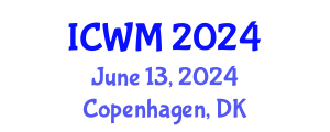 International Conference on Waste Management (ICWM) June 13, 2024 - Copenhagen, Denmark