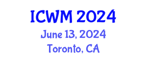 International Conference on Waste Management (ICWM) June 13, 2024 - Toronto, Canada