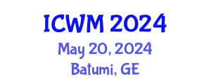 International Conference on Waste Management (ICWM) May 20, 2024 - Batumi, Georgia