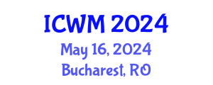International Conference on Waste Management (ICWM) May 16, 2024 - Bucharest, Romania