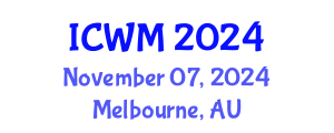 International Conference on Waste Management (ICWM) November 07, 2024 - Melbourne, Australia