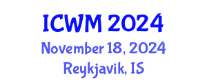 International Conference on Waste Management (ICWM) November 18, 2024 - Reykjavik, Iceland