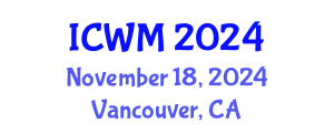 International Conference on Waste Management (ICWM) November 18, 2024 - Vancouver, Canada