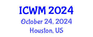 International Conference on Waste Management (ICWM) October 24, 2024 - Houston, United States