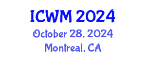International Conference on Waste Management (ICWM) October 28, 2024 - Montreal, Canada