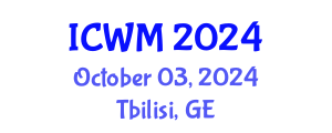 International Conference on Waste Management (ICWM) October 03, 2024 - Tbilisi, Georgia