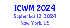 International Conference on Waste Management (ICWM) September 12, 2024 - New York, United States