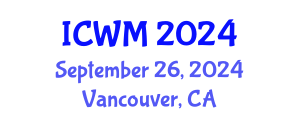 International Conference on Waste Management (ICWM) September 26, 2024 - Vancouver, Canada