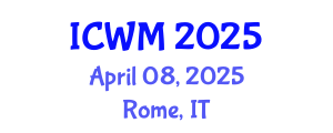 International Conference on Waste Management (ICWM) April 08, 2025 - Rome, Italy