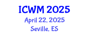 International Conference on Waste Management (ICWM) April 22, 2025 - Seville, Spain