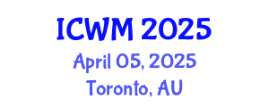 International Conference on Waste Management (ICWM) April 05, 2025 - Toronto, Australia