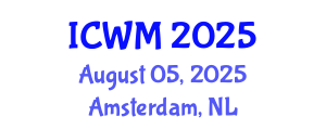 International Conference on Waste Management (ICWM) August 05, 2025 - Amsterdam, Netherlands