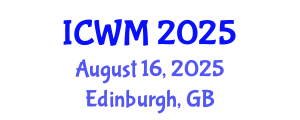 International Conference on Waste Management (ICWM) August 16, 2025 - Edinburgh, United Kingdom