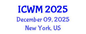 International Conference on Waste Management (ICWM) December 09, 2025 - New York, United States