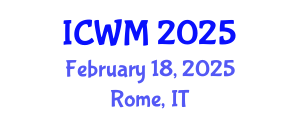 International Conference on Waste Management (ICWM) February 18, 2025 - Rome, Italy