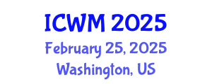 International Conference on Waste Management (ICWM) February 25, 2025 - Washington, United States