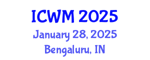 International Conference on Waste Management (ICWM) January 28, 2025 - Bengaluru, India