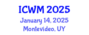 International Conference on Waste Management (ICWM) January 14, 2025 - Montevideo, Uruguay