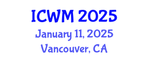 International Conference on Waste Management (ICWM) January 11, 2025 - Vancouver, Canada