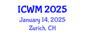 International Conference on Waste Management (ICWM) January 14, 2025 - Zurich, Switzerland