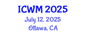 International Conference on Waste Management (ICWM) July 12, 2025 - Ottawa, Canada