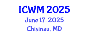 International Conference on Waste Management (ICWM) June 17, 2025 - Chisinau, Republic of Moldova