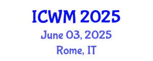 International Conference on Waste Management (ICWM) June 03, 2025 - Rome, Italy