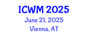 International Conference on Waste Management (ICWM) June 21, 2025 - Vienna, Austria